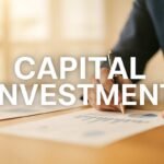 Capital Investment Strategy: Fueling Sustainable Business Growth